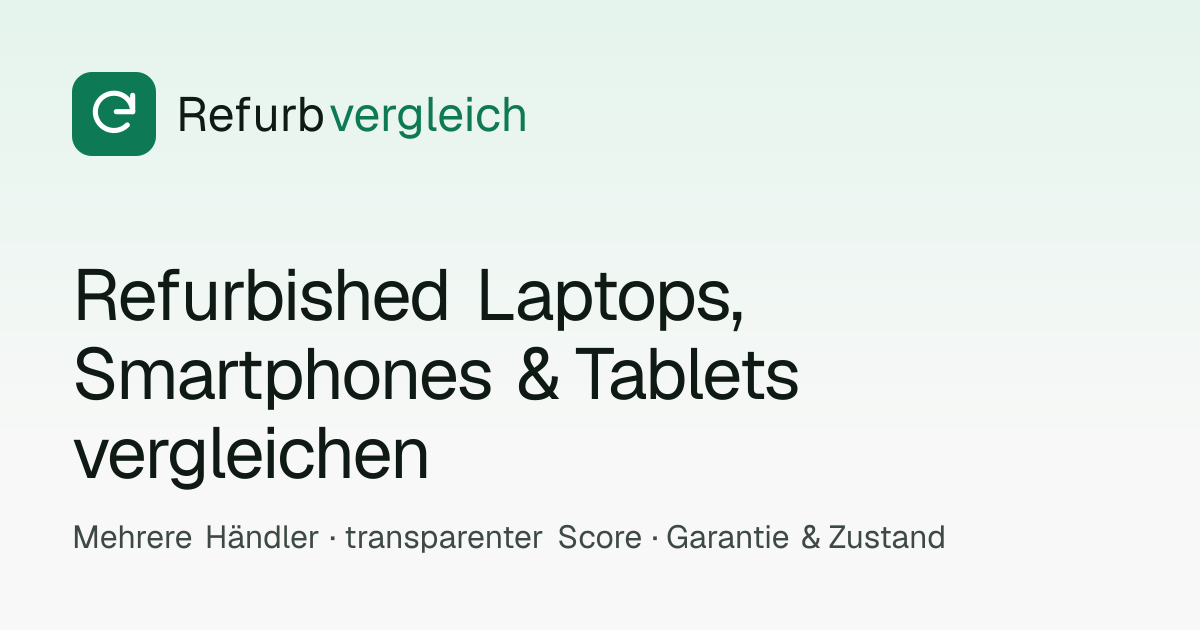 Refurbished & gebrauchte Handys ab 55 € im Preisvergleich